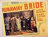 Famous quotes from Hollywood movie : The Runaway Bride (1930)