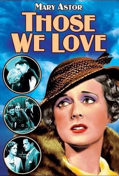 Famous trivia from Hollywood movie : Those We Love (1932)