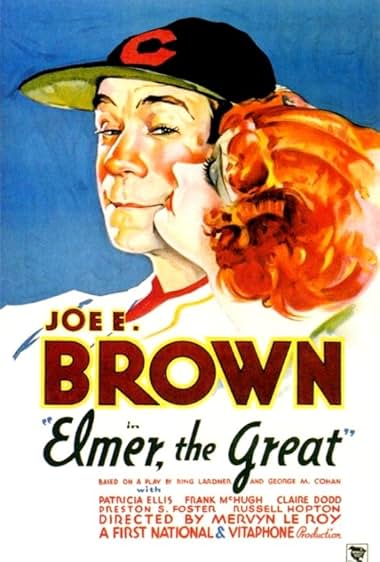 Famous quotes from Hollywood movie : Elmer, the Great (1933)