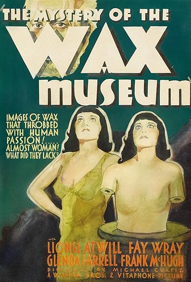Famous quotes from Hollywood movie : Mystery of the Wax Museum (1933) - Part (2)