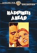 Famous quotes from Hollywood movie : Happiness Ahead (1934)