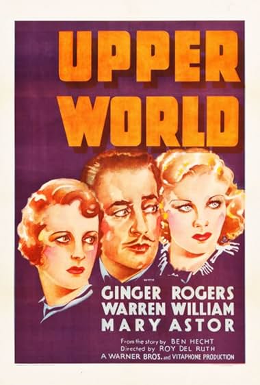 Famous trivia from Hollywood movie : Upperworld (1934)