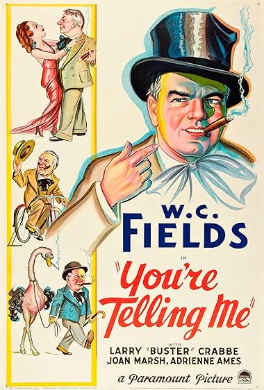 Famous quotes from Hollywood movie : You're Telling Me! (1934)