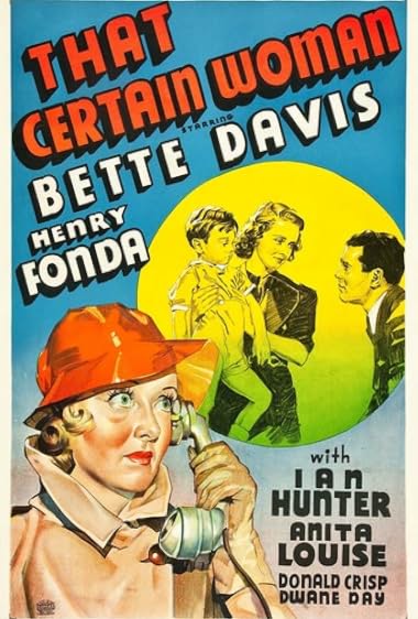 Famous quotes from Hollywood movie : That Certain Woman (1937)