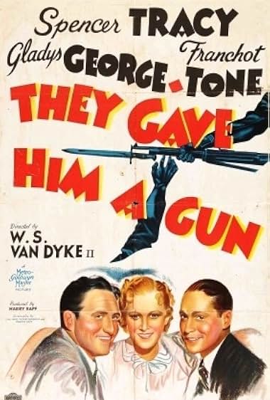 Famous quotes from Hollywood movie : They Gave Him a Gun (1937)