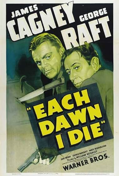 Famous quotes from Hollywood movie : Each Dawn I Die (1939)