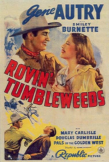 Famous quotes from Hollywood movie : Rovin' Tumbleweeds (1939)