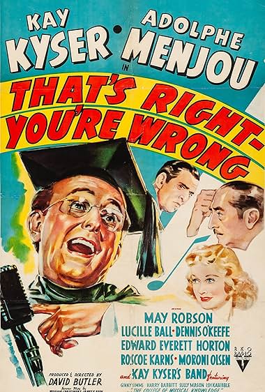 Famous quotes from Hollywood movie : That's Right - You're Wrong (1939)