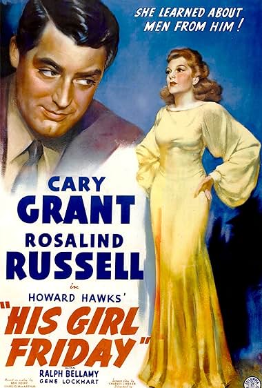 Famous quotes from Hollywood movie : His Girl Friday (1940) - Part (4)