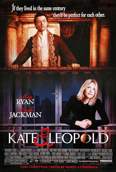 Famous quotes from Hollywood movie : Kate & Leopold (2001) - Part (6)