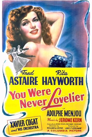 Famous quotes from Hollywood movie : You Were Never Lovelier (1942)