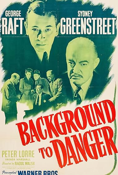 Famous quotes from Hollywood movie : Background to Danger (1943)