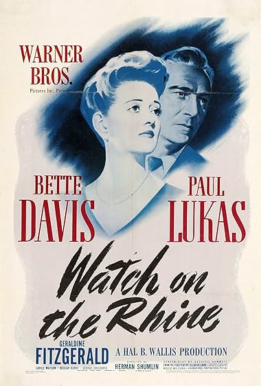 Famous quotes from Hollywood movie : Watch on the Rhine (1943)