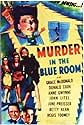 Famous trivia from Hollywood movie : Murder in the Blue Room (1944)