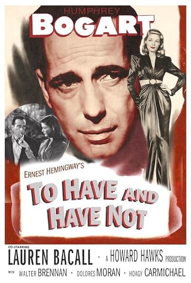 Famous quotes from Hollywood movie : To Have and Have Not (1944)