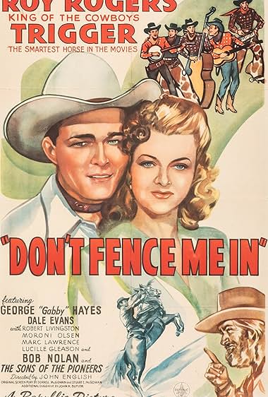 Famous quotes from Hollywood movie : Don't Fence Me In (1945)