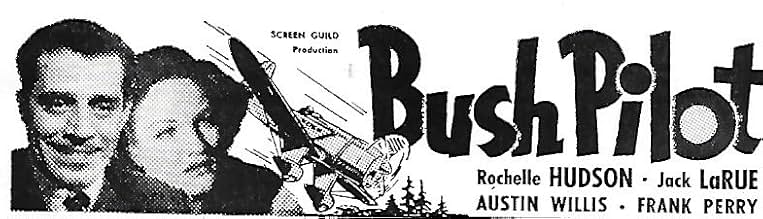 Famous trivia from Hollywood movie : Bush Pilot (1947)
