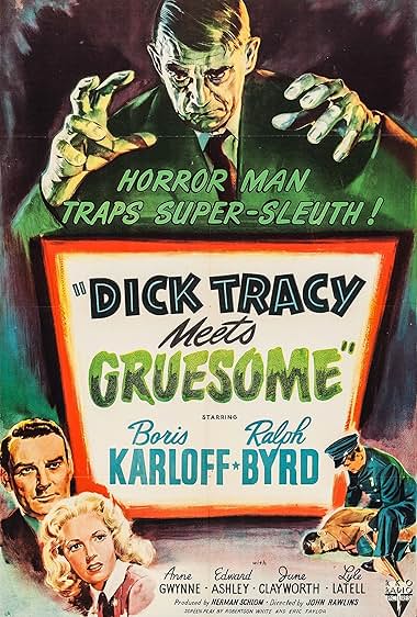 Famous quotes from Hollywood movie : Dick Tracy Meets Gruesome (1947)