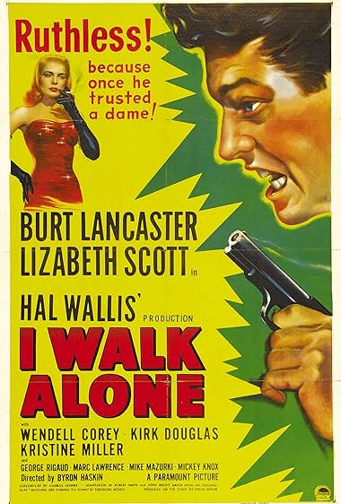 Famous quotes from Hollywood movie : I Walk Alone (1948)