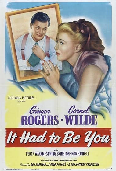 Famous quotes from Hollywood movie : It Had to Be You (1947)