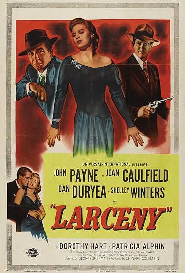 Famous quotes from Hollywood movie : Larceny (1948)