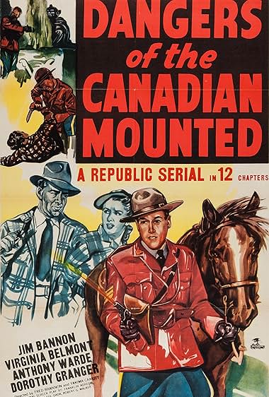 Famous quotes from Hollywood movie : Dangers of the Canadian Mounted (1948)