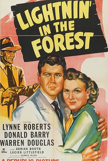 Famous quotes from Hollywood movie : Lightnin' in the Forest (1948)