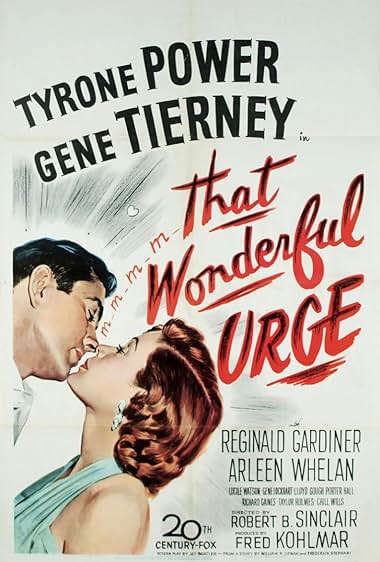 Famous quotes from Hollywood movie : That Wonderful Urge (1948)