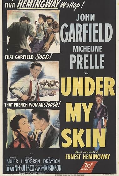 Famous quotes from Hollywood movie : Under My Skin (1950)