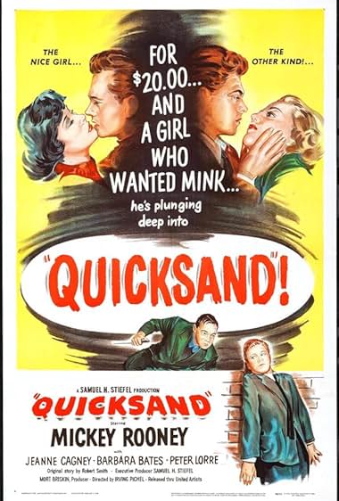 Famous quotes from Hollywood movie : Quicksand (1950)