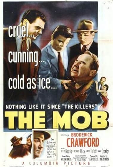 Famous quotes from Hollywood movie : The Mob (1951)