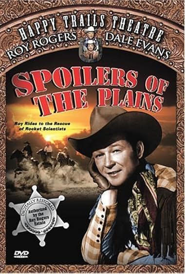 Famous quotes from Hollywood movie : Spoilers of the Plains (1951)