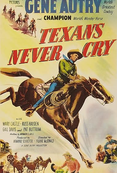 Famous quotes from Hollywood movie : Texans Never Cry (1951)
