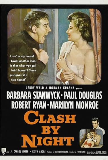 Famous quotes from Hollywood movie : Clash by Night (1952) - Part (2)