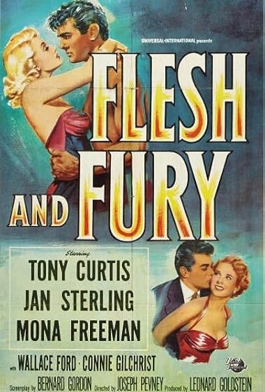 Famous quotes from Hollywood movie : Flesh and Fury (1952)