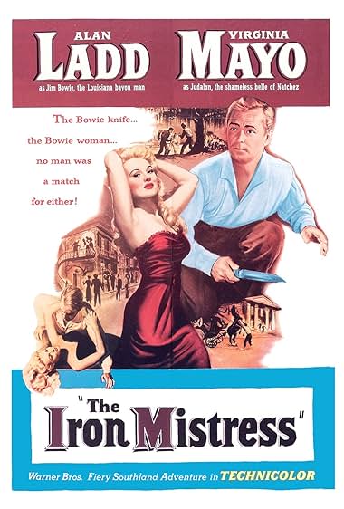 Famous quotes from Hollywood movie : The Iron Mistress (1952)