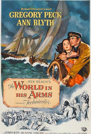 Famous quotes from Hollywood movie : The World in His Arms (1952)