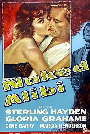 Famous quotes from Hollywood movie : Naked Alibi (1954)