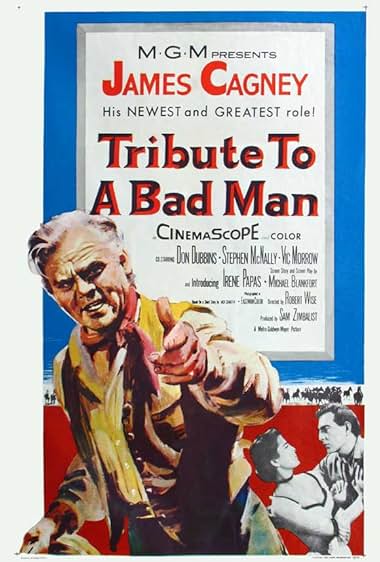 Famous quotes from Hollywood movie : Tribute to a Bad Man (1956)