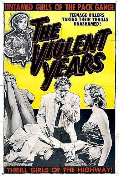 Famous quotes from Hollywood movie : The Violent Years (1956)