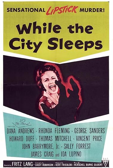Famous quotes from Hollywood movie : While the City Sleeps (1956)
