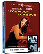 Famous quotes from Hollywood movie : Too Much, Too Soon (1958)