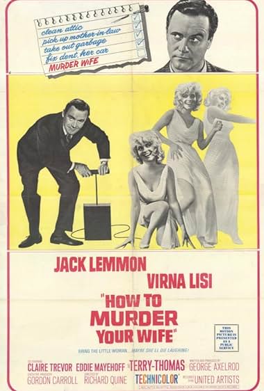 Famous quotes from Hollywood movie : How to Murder Your Wife (1965)
