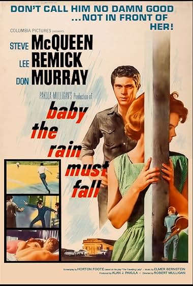 Famous quotes from Hollywood movie : Baby the Rain Must Fall (1965)