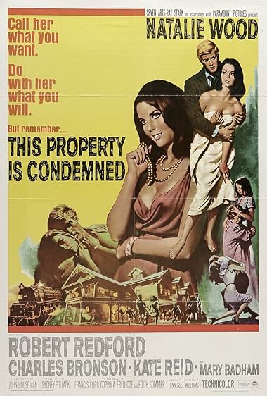 Famous trivia from Hollywood movie : This Property Is Condemned (1966)