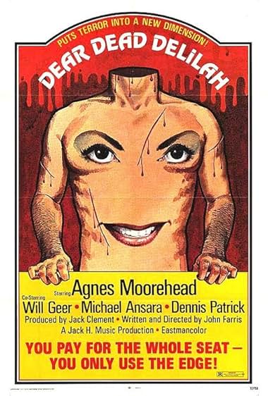 Famous quotes from Hollywood movie : Dear Dead Delilah (1972)