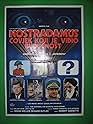 Famous quotes from Hollywood movie : The Man Who Saw Tomorrow (1981)