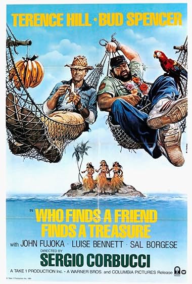 Famous quotes from Hollywood movie : Chi trova un amico, trova un tesoro (1981)