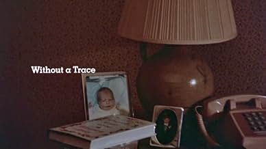 Famous quotes from Hollywood movie : Without a Trace (1983)