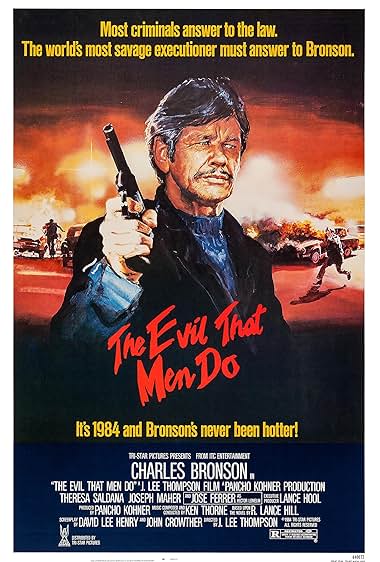Famous quotes from Hollywood movie : The Evil That Men Do (1984)